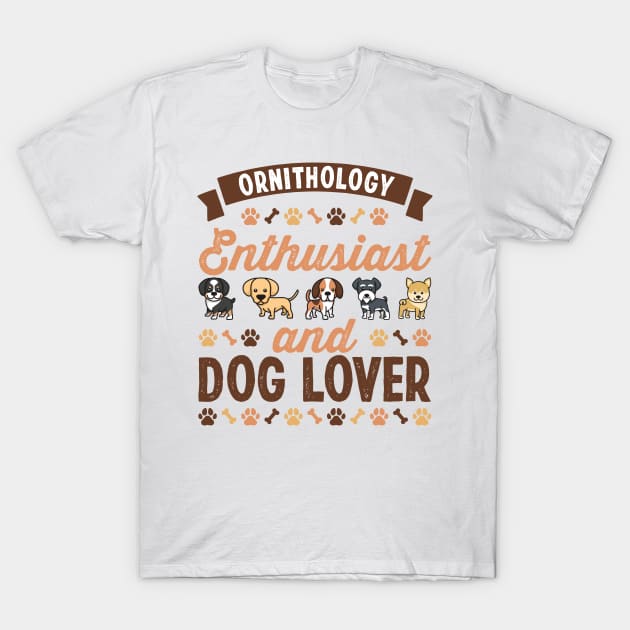 Ornithology Enthusiast and Dog Lover Gift T-Shirt by qwertydesigns